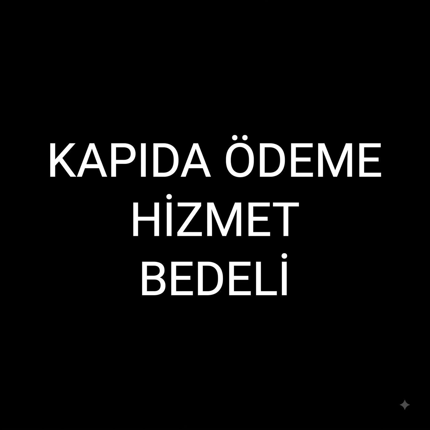 Kapıda Ödeme Hizmet Bedeli